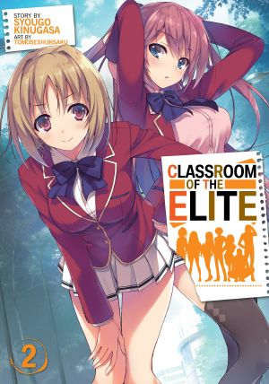 [Youkoso Jitsuryoku Shijou Shugi no Kyoushitsu e Light Novels 02] • Classroom of the Elite - Volume 02